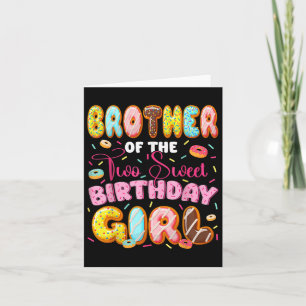 Brother Of The Two Sweet Birthday Girl Doughnut 2n Card