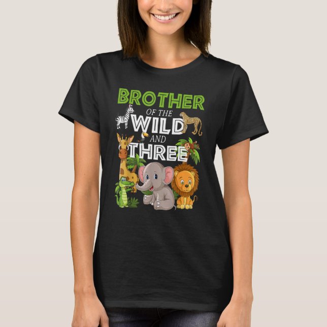 Brother Of The Wild Three Zoo Birthday Safari Jung T-Shirt (Front)
