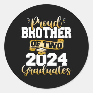 Brother Of Two 2024 Graduates Funny Cl Of 24 Senio Classic Round Sticker