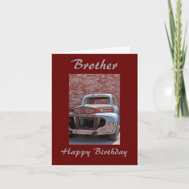 Brother Old Rusty Truck Birthday Greeting Card (Front)