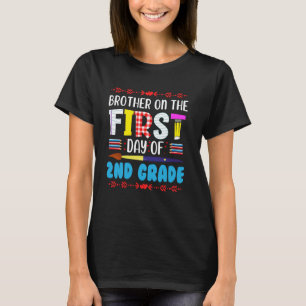 Brother On The First Day Of 2nd Grade Funny Back T T-Shirt