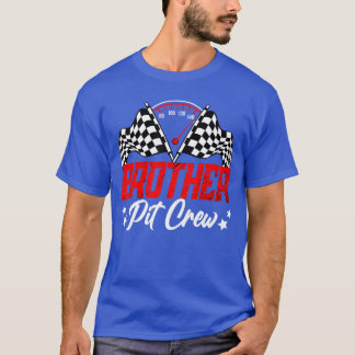 Brother Pit Crew Birthday Party Race Lover Racing  T-Shirt