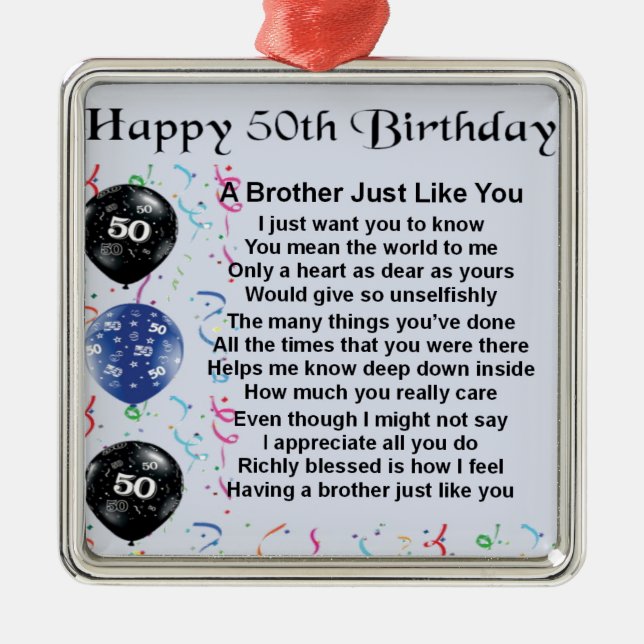 Brother Poem 50th Birthday Metal Ornament (Front)
