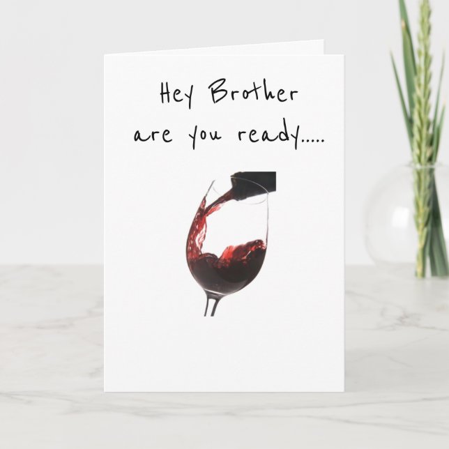 **BROTHER** READY TO CELEBRATE **YOUR BIRTHDAY** CARD (Front)