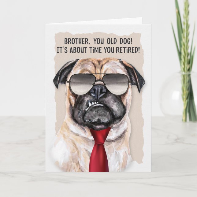 Brother Retirement Funny Pug Dog Red Necktie Card (Front)