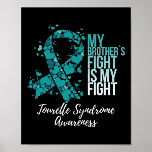 Brother’s Fight Is My Fight Tourette Syndrome Awar Poster