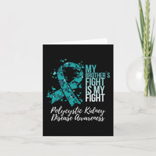 Brother’s Fight Polycystic Kidney Disease Pkd Awar Card