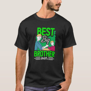 Brother Siblings Teenager Birthday Oldest Fun Rela T-Shirt