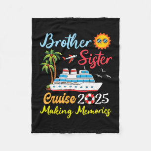 Brother Sister Cruise 2025 Making Memories Family Fleece Blanket
