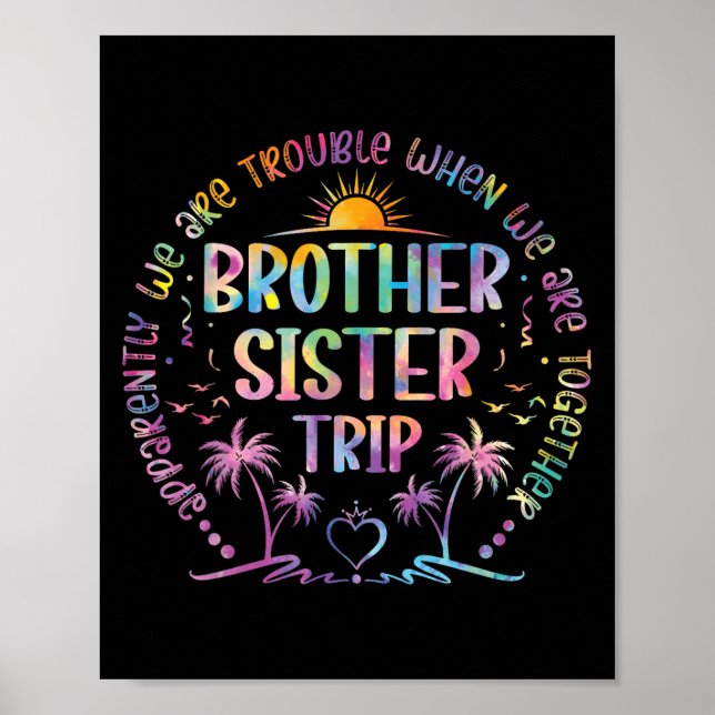 Brother Sister Matching Tie Dye Brother And Sister Poster (Front)