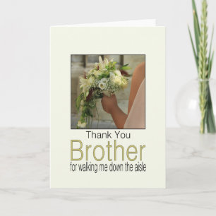 Brother Thanks for Walking me down Aisle Thank You Card