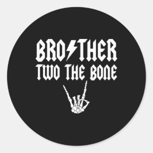Brother Two The Bone Skeleton Hand Family Birthday Classic Round Sticker