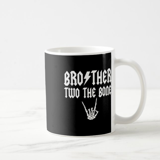 Brother Two The Bone Skeleton Hand Family Birthday Coffee Mug (Right)