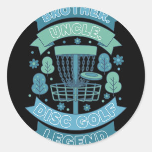 Brother Uncle Disc Golf Legend Nner  Classic Round Sticker