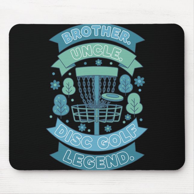 Brother Uncle Disc Golf Legend Nner  Mouse Pad (Front)