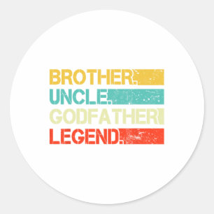 Brother Uncle Godfather Legend Best Funny Uncle Gi Classic Round Sticker