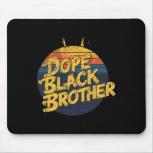 Brothers Day Black Men Are Drug African American G Mouse Pad