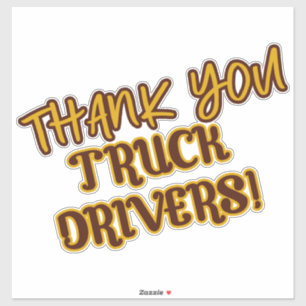Brown and Gold Thank You Truck Drivers