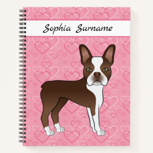 Brown Boston Terrier Dog On Pink Hearts And Text Notebook