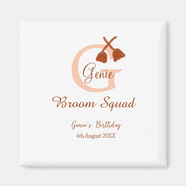 Brown broom Squad Birthday name peach monogram Magnet (Front)