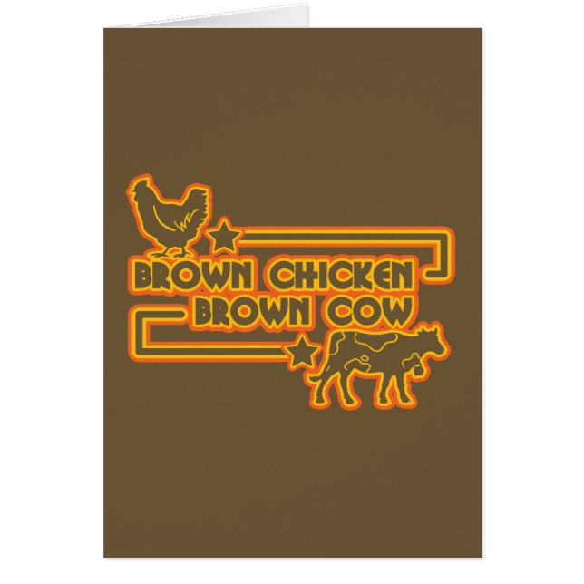 Brown Chicken Brown Cow (Front)