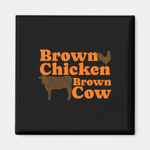 Brown Chicken Brown Cow Retro Music Bow Chicka Wow Magnet