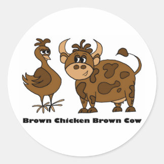 Brown Chicken Brown Cow - Round Sticker