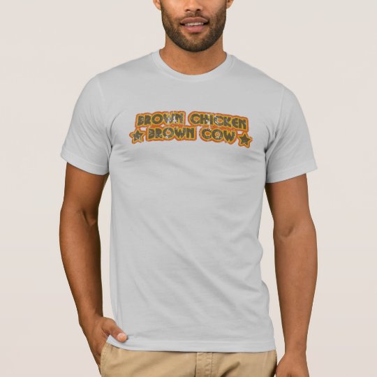 Brown Chicken Brown Cow T-Shirt