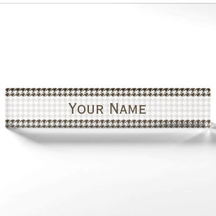 Brown Combination Houndstooth by Shirley Taylor Nameplate