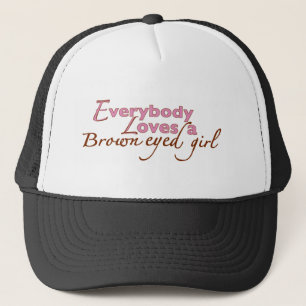 Brown Eyed Girl Trucker Hat