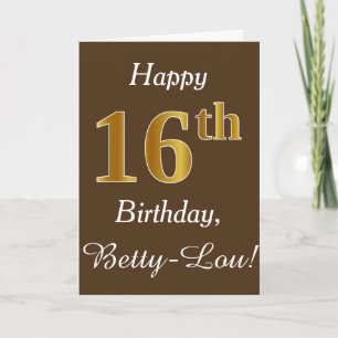 Brown, Faux Gold 16th Birthday + Custom Name Card