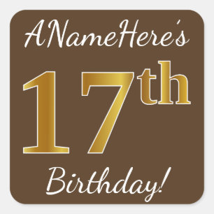 Brown, Faux Gold 17th Birthday + Custom Name Square Sticker