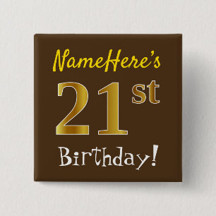 Brown, Faux Gold 21st Birthday, With Custom Name 15 Cm Square Badge