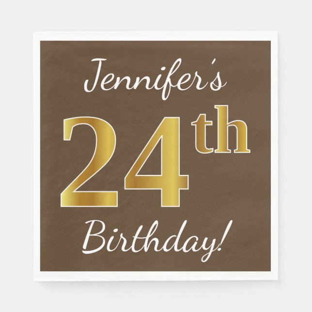 Brown, Faux Gold 24th Birthday + Custom Name Napkin (Front)