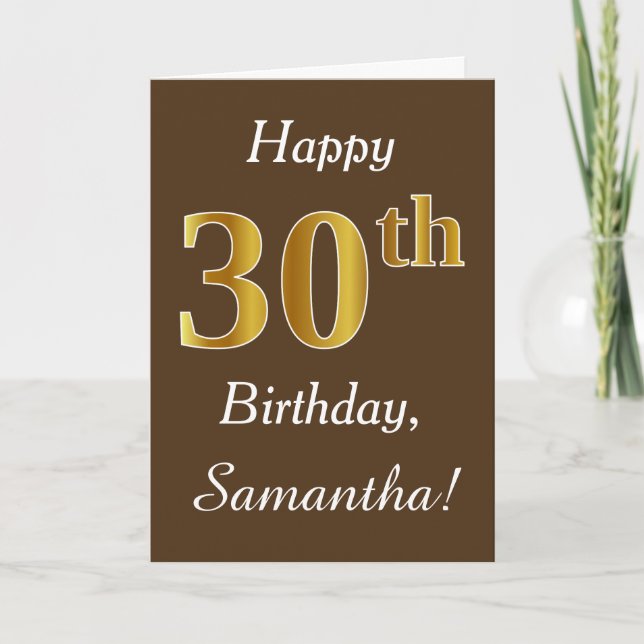 Brown, Faux Gold 30th Birthday + Custom Name Card (Front)