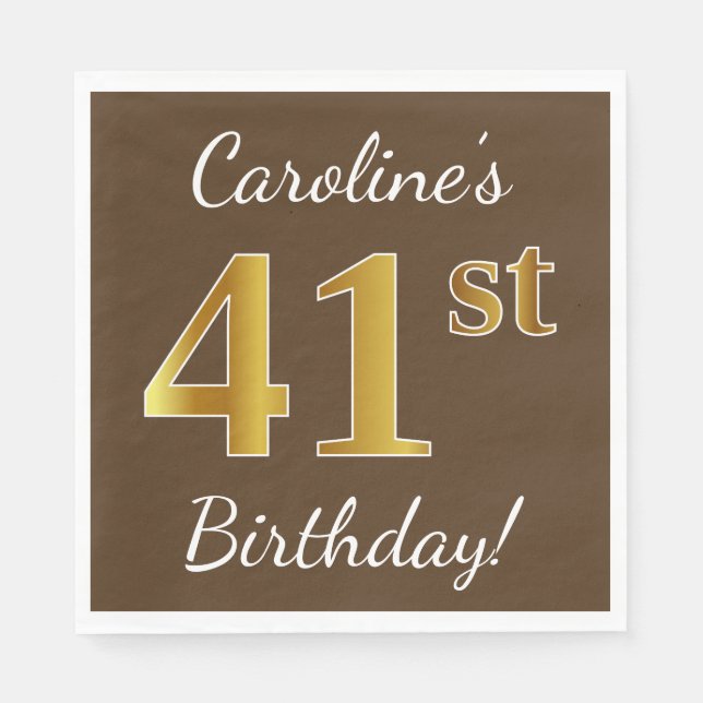 Brown, Faux Gold 41st Birthday + Custom Name Napkin (Front)