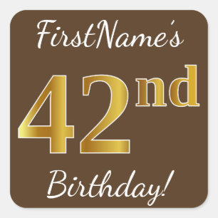 Brown, Faux Gold 42nd Birthday + Custom Name Square Sticker