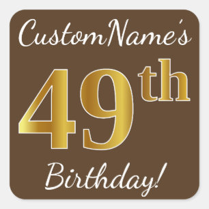 Brown, Faux Gold 49th Birthday + Custom Name Square Sticker