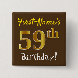 Brown, Faux Gold 59th Birthday, With Custom Name 15 Cm Square Badge