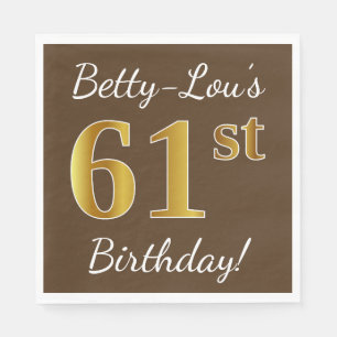 Brown, Faux Gold 61st Birthday + Custom Name Napkin