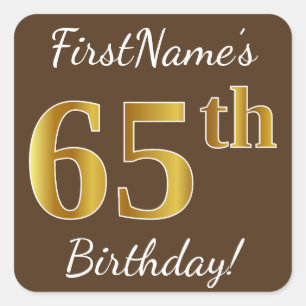 Brown, Faux Gold 65th Birthday + Custom Name Square Sticker