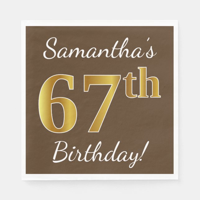 Brown, Faux Gold 67th Birthday + Custom Name Napkin (Front)