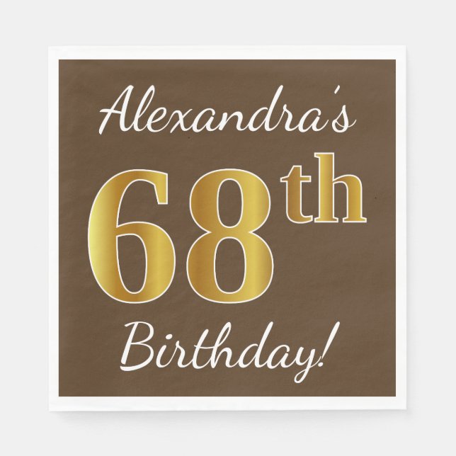 Brown, Faux Gold 68th Birthday + Custom Name Napkin (Front)