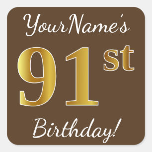 Brown, Faux Gold 91st Birthday + Custom Name Square Sticker