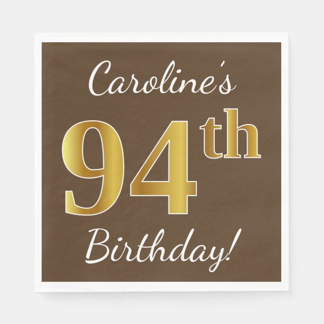 Brown, Faux Gold 94th Birthday + Custom Name Napkin (Front)