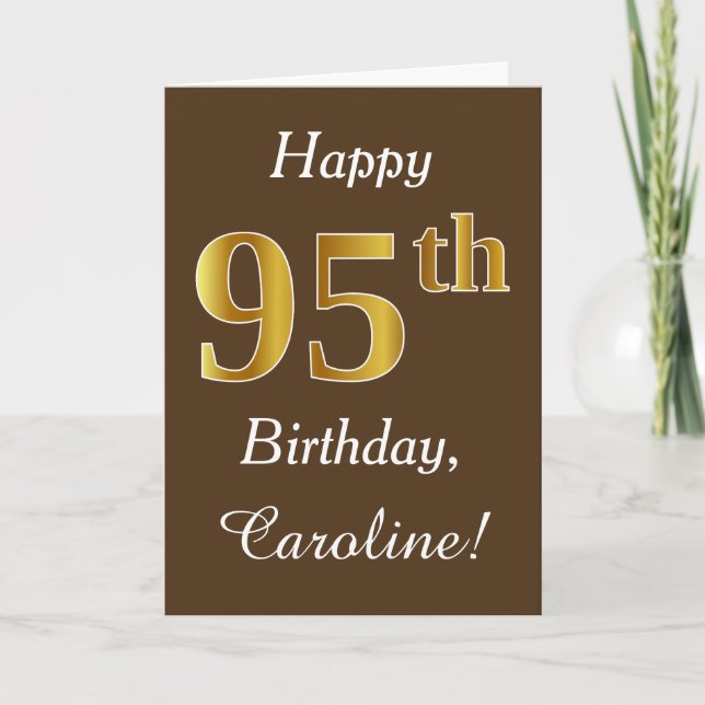 Brown, Faux Gold 95th Birthday + Custom Name Card (Front)
