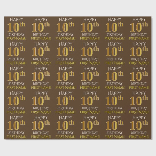 Brown, Faux Gold "HAPPY 10th BIRTHDAY" Wrapping Paper (Flat)