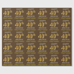 Brown, Faux Gold "HAPPY 40th BIRTHDAY" Wrapping Paper
