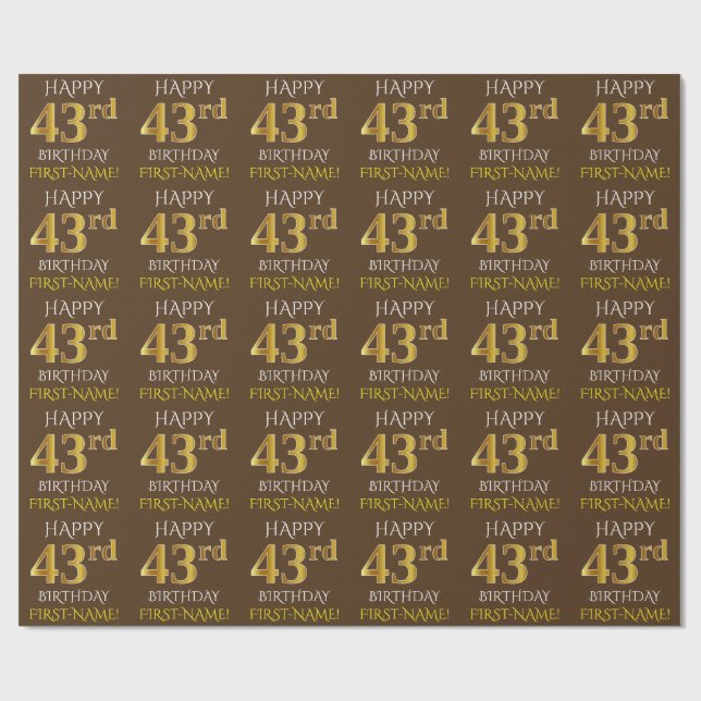 Brown, Faux Gold "HAPPY 43rd BIRTHDAY" Wrapping Paper (Flat)