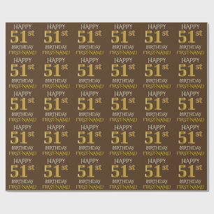 Brown, Faux Gold "HAPPY 51st BIRTHDAY" Wrapping Paper